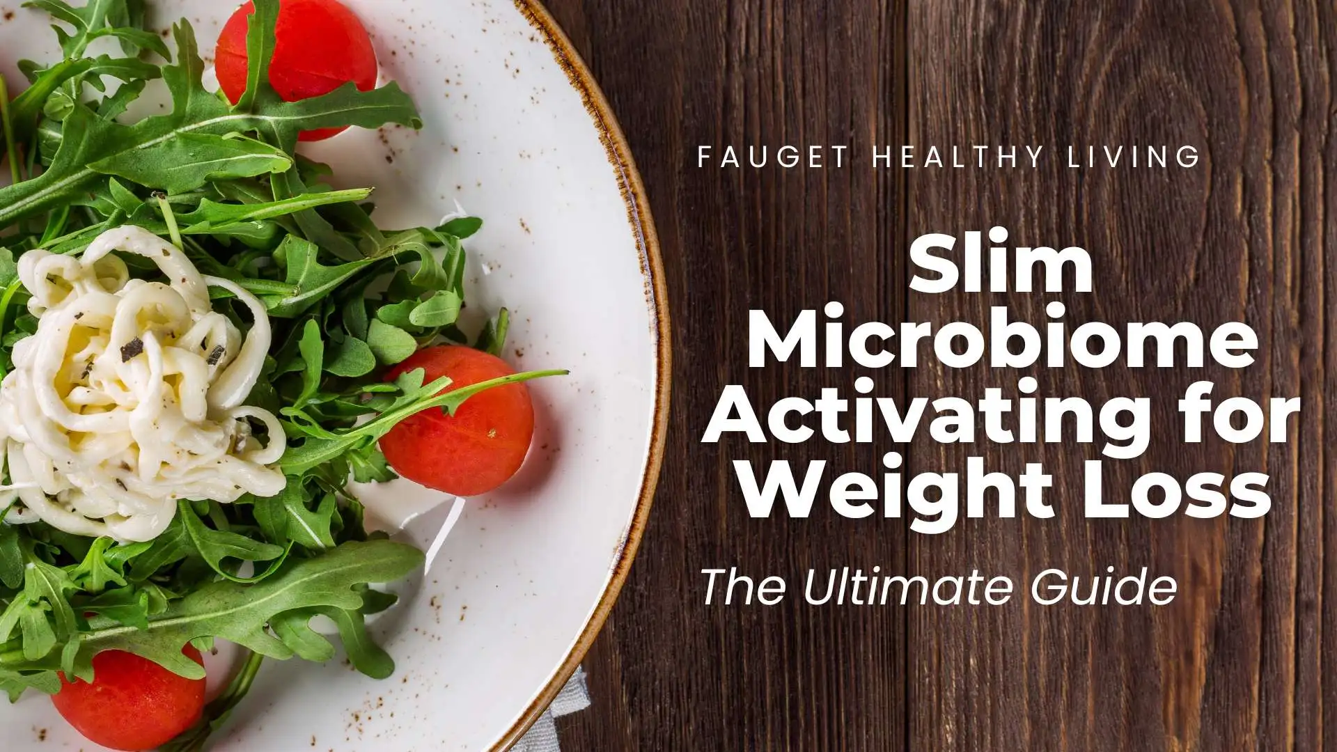 Slim Microbiome Activating for Weight Loss