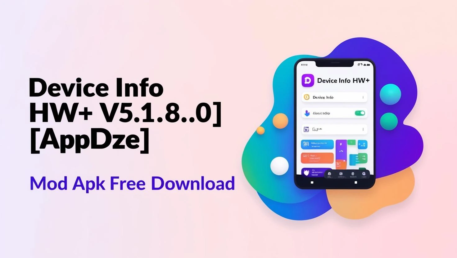 Device Info HW+ v5.18.0 [AppDoze] mod apk free download