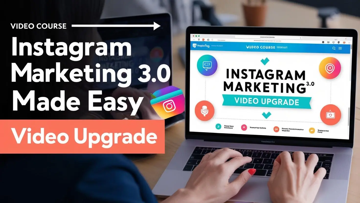 Instagram Marketing 3.0 Made Easy Video Upgrade video course free download