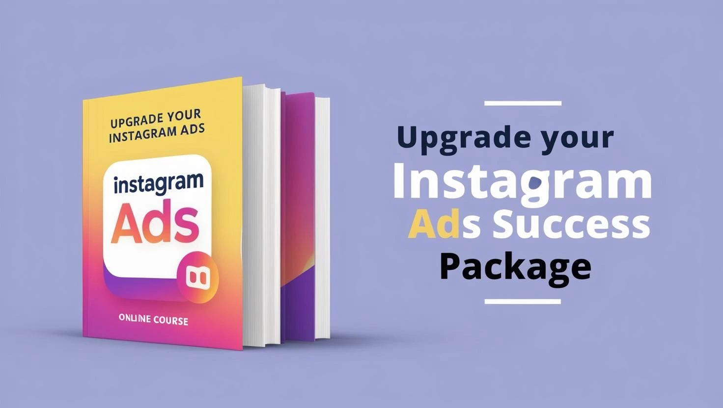 Instagram Ads Success Upgrade Package video course free download