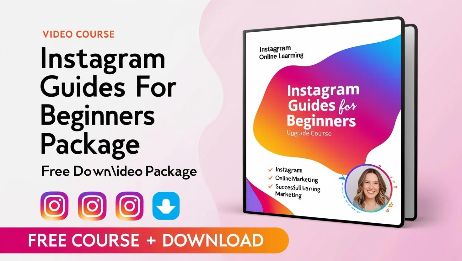 Instagram Guides For Beginners Upgrade Package video course free download