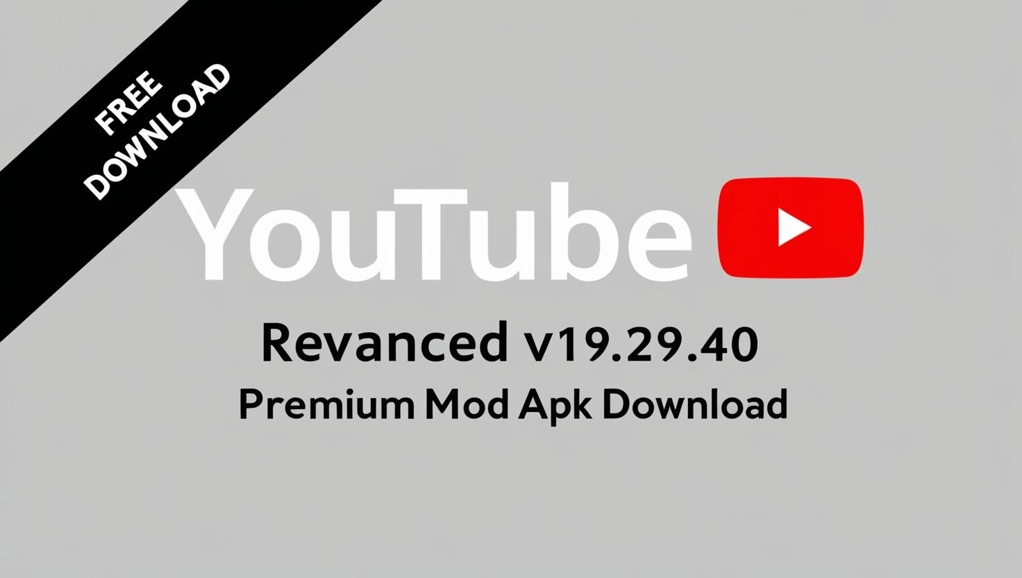 YouTube ReVanced v19.29.40 Premium Mod Apk free download