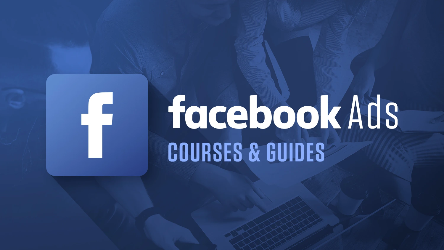 The Facebook Ads video course free download