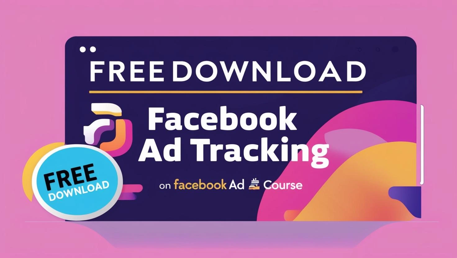 Facebook Ad Tracking video course free download